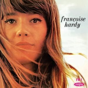 Françoise HardyLe Premier Bonheur du Jour - Oportunexa
